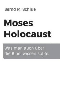Moses Holocaust 1