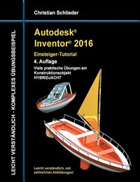 bokomslag Autodesk Inventor 2016 - Einsteiger-Tutorial Hybridjacht