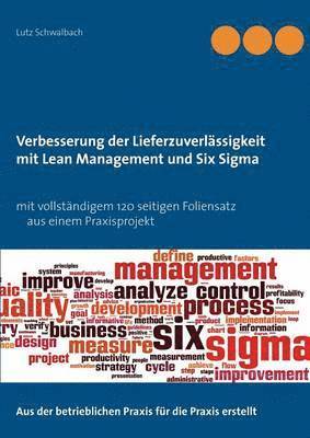 bokomslag Verbessern der Lieferzuverlssigkeit als Lean Management und Six Sigma Projekt