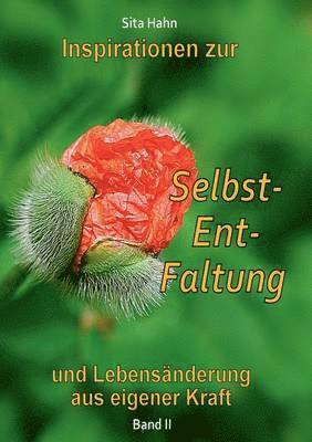 Inspirationen zur Selbst-Ent-Faltung 1