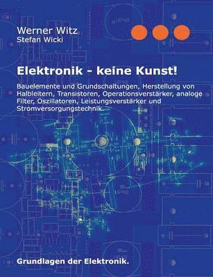 bokomslag Elektronik - keine Kunst!