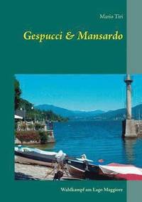 bokomslag Gespucci & Mansardo