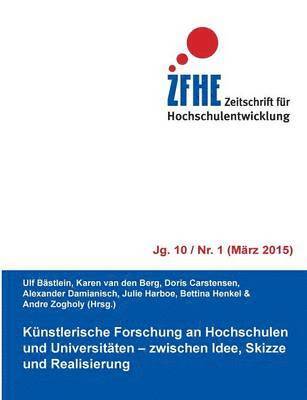 Ulf Bästlein, Karen Van Den Berg, Doris Carstensen, Karen van den Berg, Karen Van Den Berg, Alexander Damianisch, Julie Harboe, Bettina Henkel, Andre Zogholy - Künstlerische Forschung an Hochschulen und Universitäten, Häftad