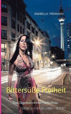 bokomslag Bittersüße Freiheit