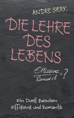 Die Lehre des Lebens 1