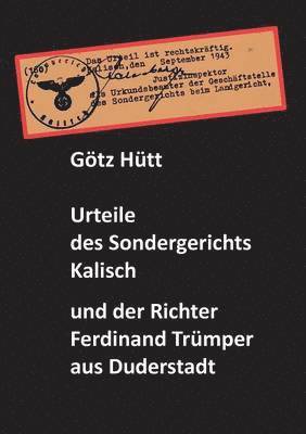 bokomslag Urteile des Sondergerichts Kalisch und der Richter Ferdinand Trümper