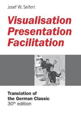 Visualisation - Presentation - Facilitation 1