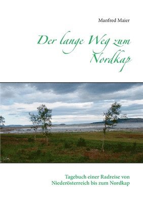 lange Weg zum Nordkap