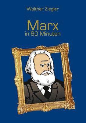 Marx in 60 Minuten 1