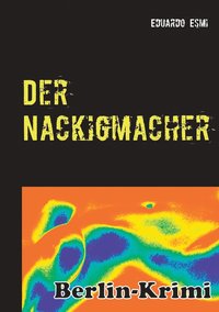 bokomslag Der Nackigmacher