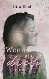 bokomslag Wenn alle dich sehen