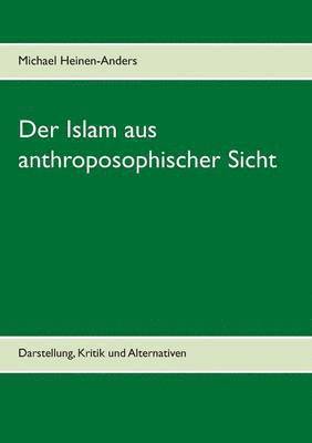 Der Islam aus anthroposophischer Sicht 1