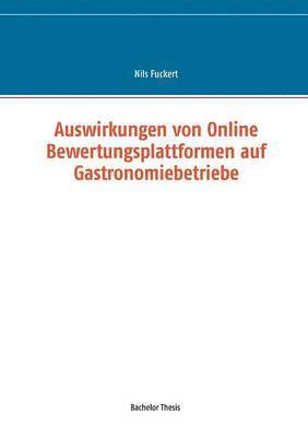 bokomslag Auswirkungen von Online Bewertungsplattformen auf Gastronomiebetriebe