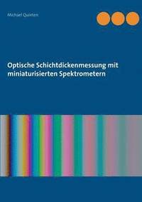 bokomslag Optische Schichtdickenmessung mit miniaturisierten Spektrometern