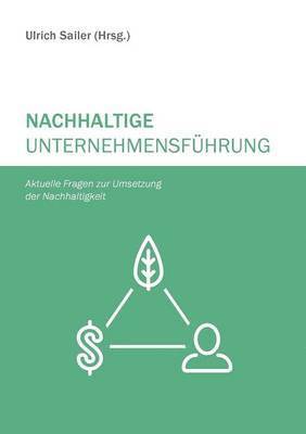 Ulrich Sailer - Nachhaltige Unternehmensführung, Häftad