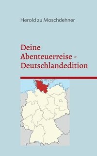 bokomslag Deine Abenteuerreise Deutschlandedition