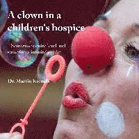 A clown in a children's hospice 1