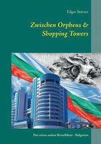 bokomslag Zwischen Orpheus & Shopping Towers