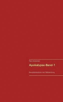 Peter Zimmermann - Apokalypse - Band-1, Häftad