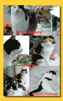 Alle unsere Tiere 1