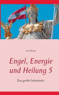 bokomslag Engel, Energie und Heilung 5