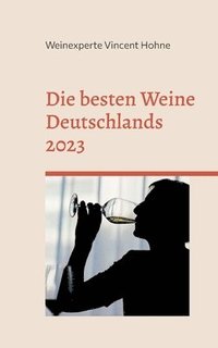 bokomslag Die besten Weine Deutschlands 2023