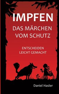 bokomslag Impfen - Das Märchen vom Schutz
