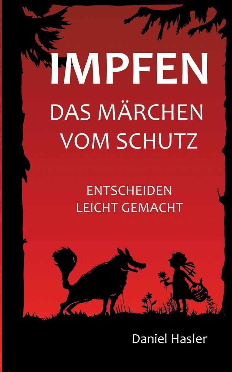 Impfen - Das Märchen vom Schutz