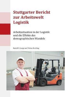 bokomslag Stuttgarter Bericht zur Arbeitswelt Logistik