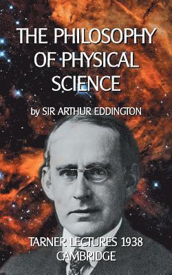 Arthur Eddington, Klaus-Dieter Sedlacek - Philosophy of Physical Science, Häftad