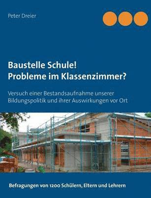 bokomslag Baustelle Schule! - Probleme im Klassenzimmer?