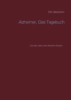 bokomslag Alzheimer, Das Tagebuch