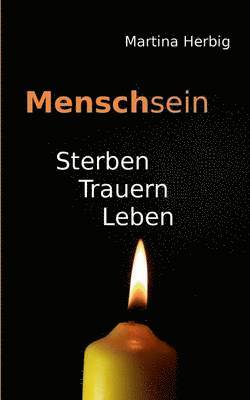 Menschsein 1