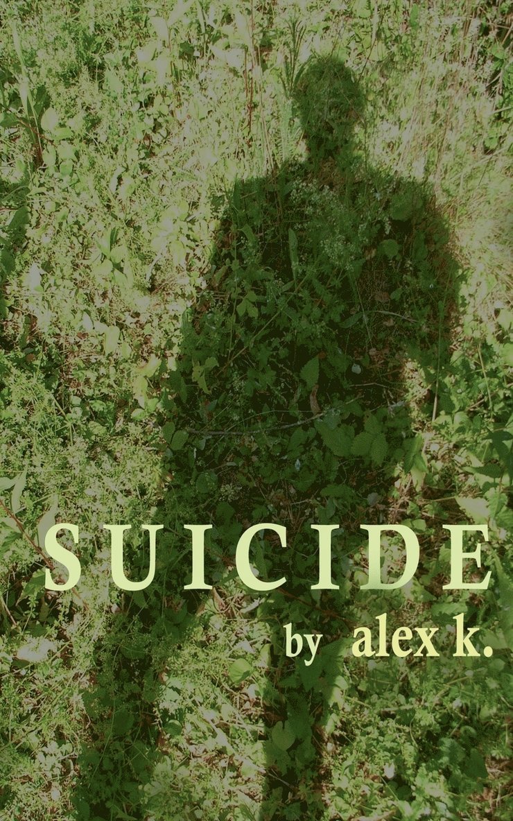 Alex K, Alex K. - Suicide, Häftad