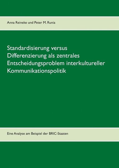 bokomslag Standardisierung versus Differenzierung als zentrales Entscheidungsproblem interkultureller Kommunikationspolitik