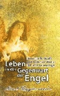 Leben in der Gegenwart der Engel