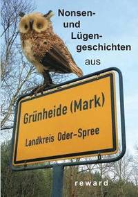 bokomslag Nonsens- und Lugengeschichten aus Grunheide