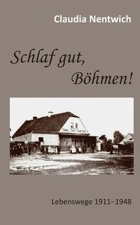 bokomslag Schlaf gut, Böhmen!