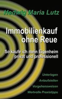 bokomslag Immobilienkauf ohne Reue