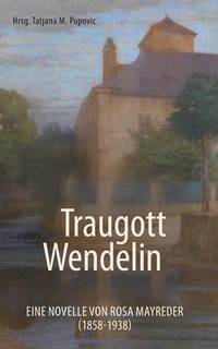 bokomslag Traugott Wendelin