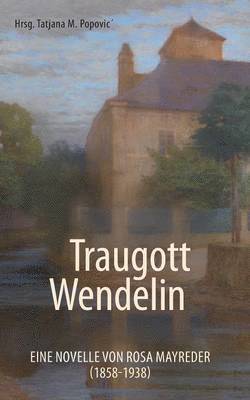 Traugott Wendelin 1