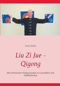 bokomslag Liu Zi Jue - Qigong