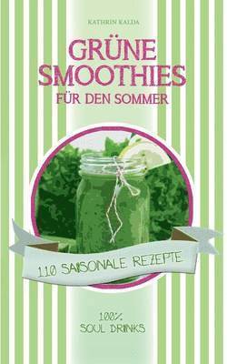 bokomslag Grüne Smoothies für den Sommer