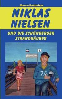 bokomslag Niklas Nielsen und die Schnberger Strandruber