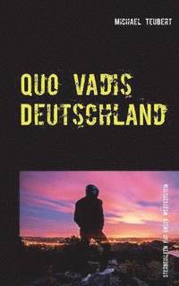 bokomslag Quo vadis Deutschland
