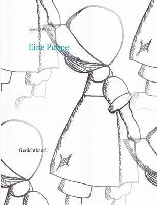 Benedikt Bissantz - Eine Puppe, Häftad