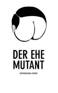 bokomslag Der Ehe Mutant