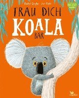 Trau dich, Koalabär 1