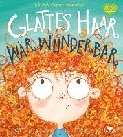 Laura Ellen Anderson - Glattes Haar wär' wunderbar, Inbunden