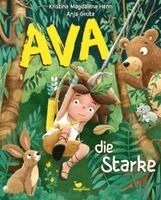Kristina Magdalena Henn - Ava, die Starke, Inbunden
